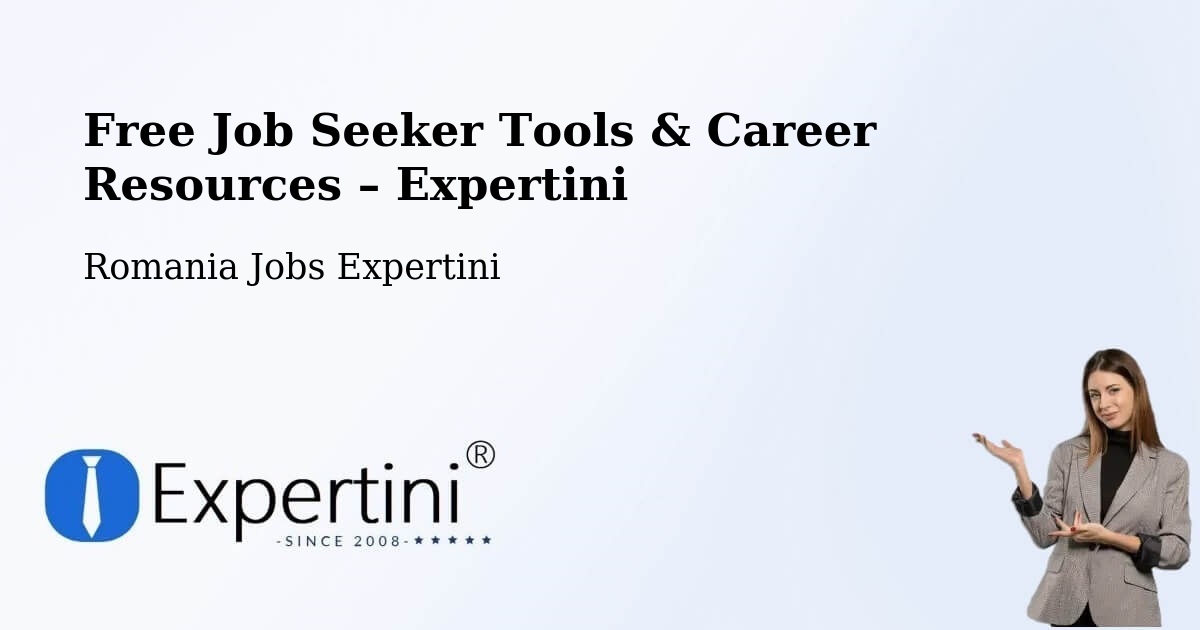 Free Job Seeker Tools & Career Resources – Grabăț - Grabăț, Romania Jobs Expertini