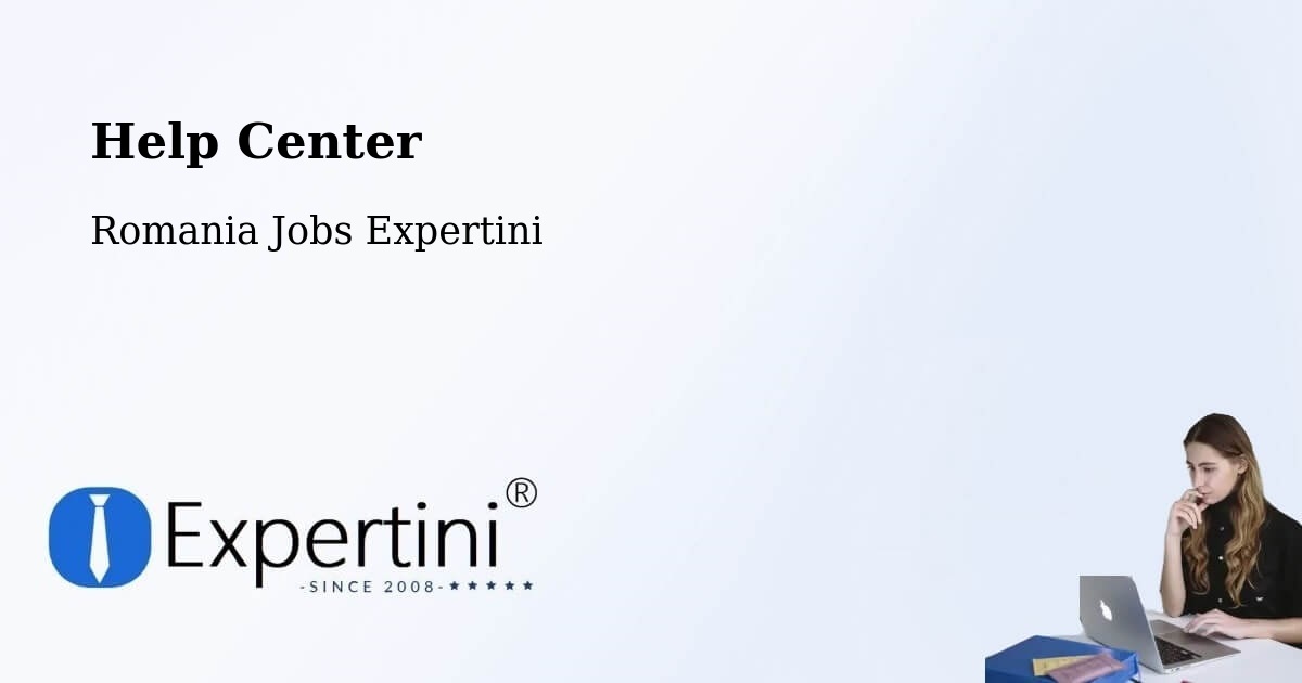 Help Center – Grabăț - Romania Jobs Expertini