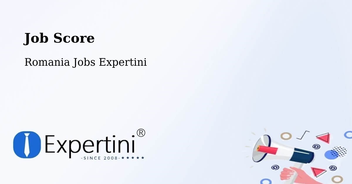 Job Score & Job Description Score Tool – Grabăț - Romania Jobs Expertini
