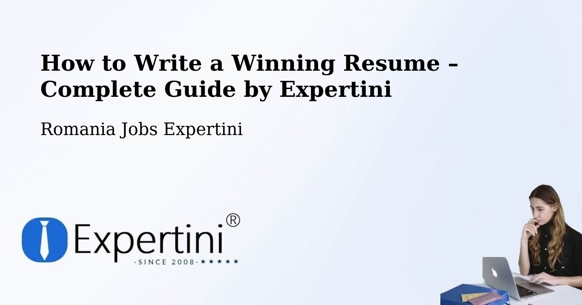 Resume Writing Guide for Job Seekers – Grabăț - Grabăț, Romania Jobs Expertini